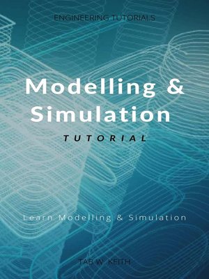 cover image of Modelling & Simulation Tutorial